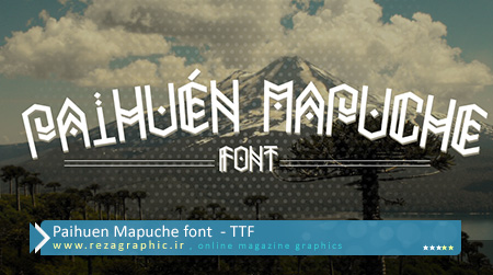فونت انگلیسی - Paihuen Mapuche Font | رضاگرافیک